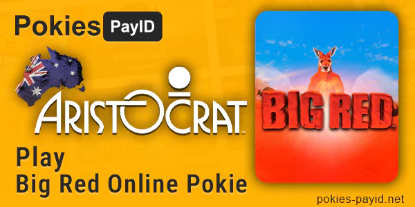 Big Red pokie for PayID Online Casinos players